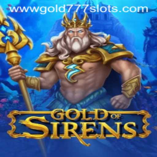Unearthing the Mystical World of GoldofSirens and the Alluring Gold 777 Slots
