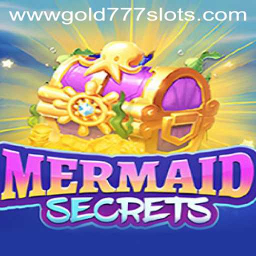 Dive into the Enchanting World of 'MermaidSecrets' and Strike Gold with 'Gold 777 Slots'