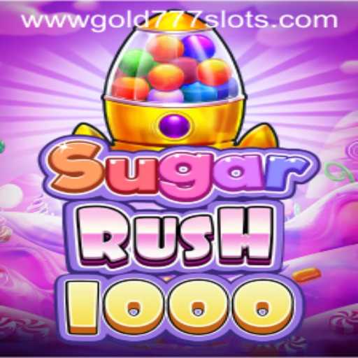 Exploring SugarRush1000 and Gold 777 Slots: A Gaming Experience Like No Other