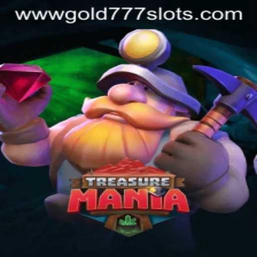 Dive into the Thrilling World of TreasureMania: Uncover the Secrets of Gold 777 Slots